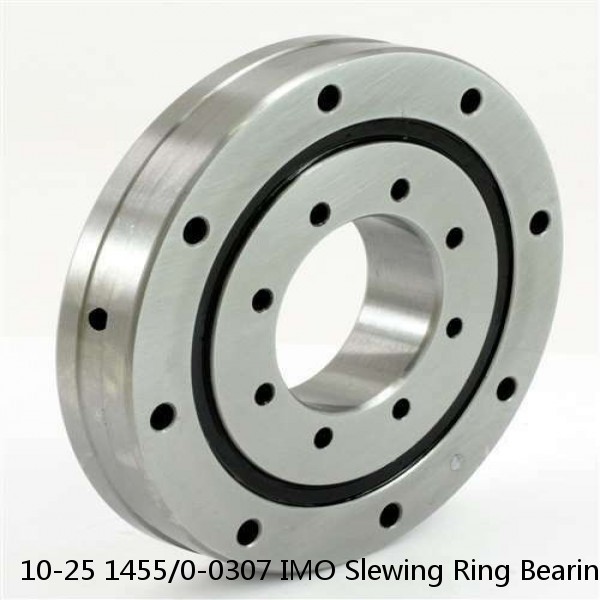 10-25 1455/0-0307 IMO Slewing Ring Bearings