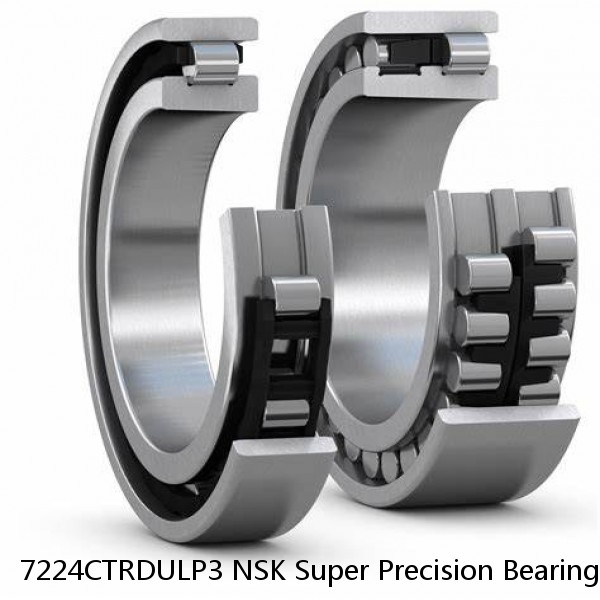 7224CTRDULP3 NSK Super Precision Bearings