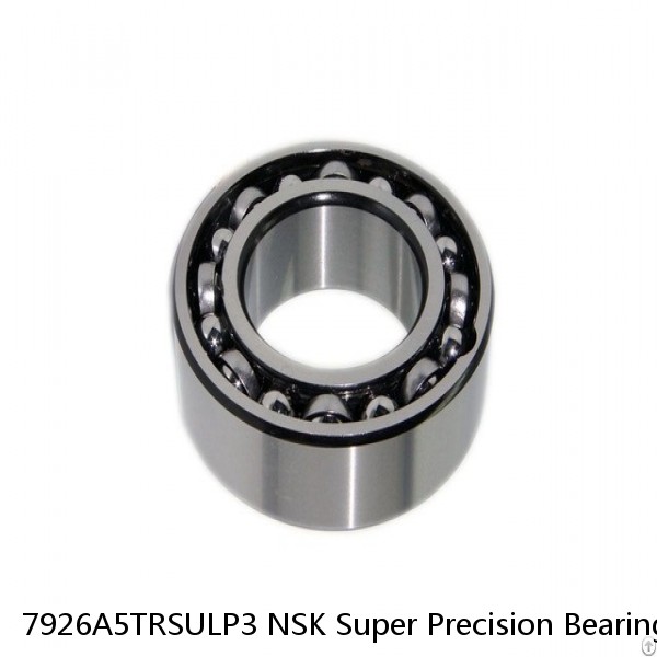 7926A5TRSULP3 NSK Super Precision Bearings