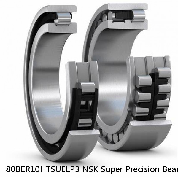 80BER10HTSUELP3 NSK Super Precision Bearings