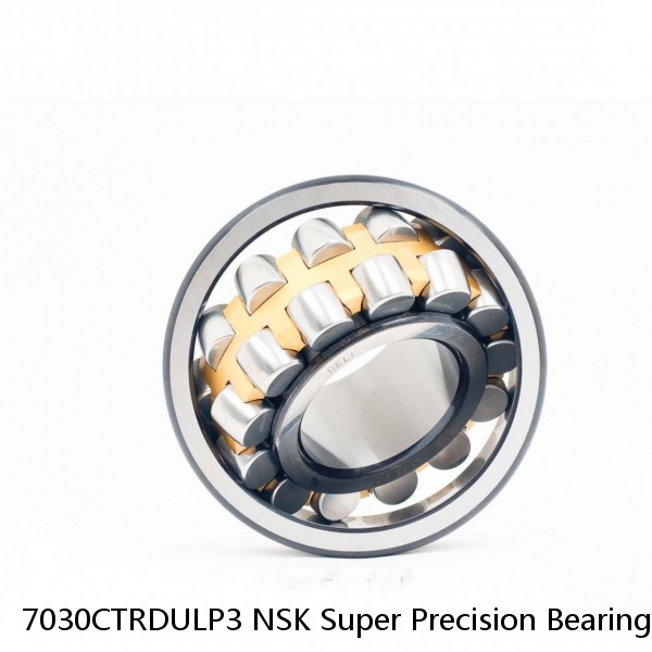 7030CTRDULP3 NSK Super Precision Bearings